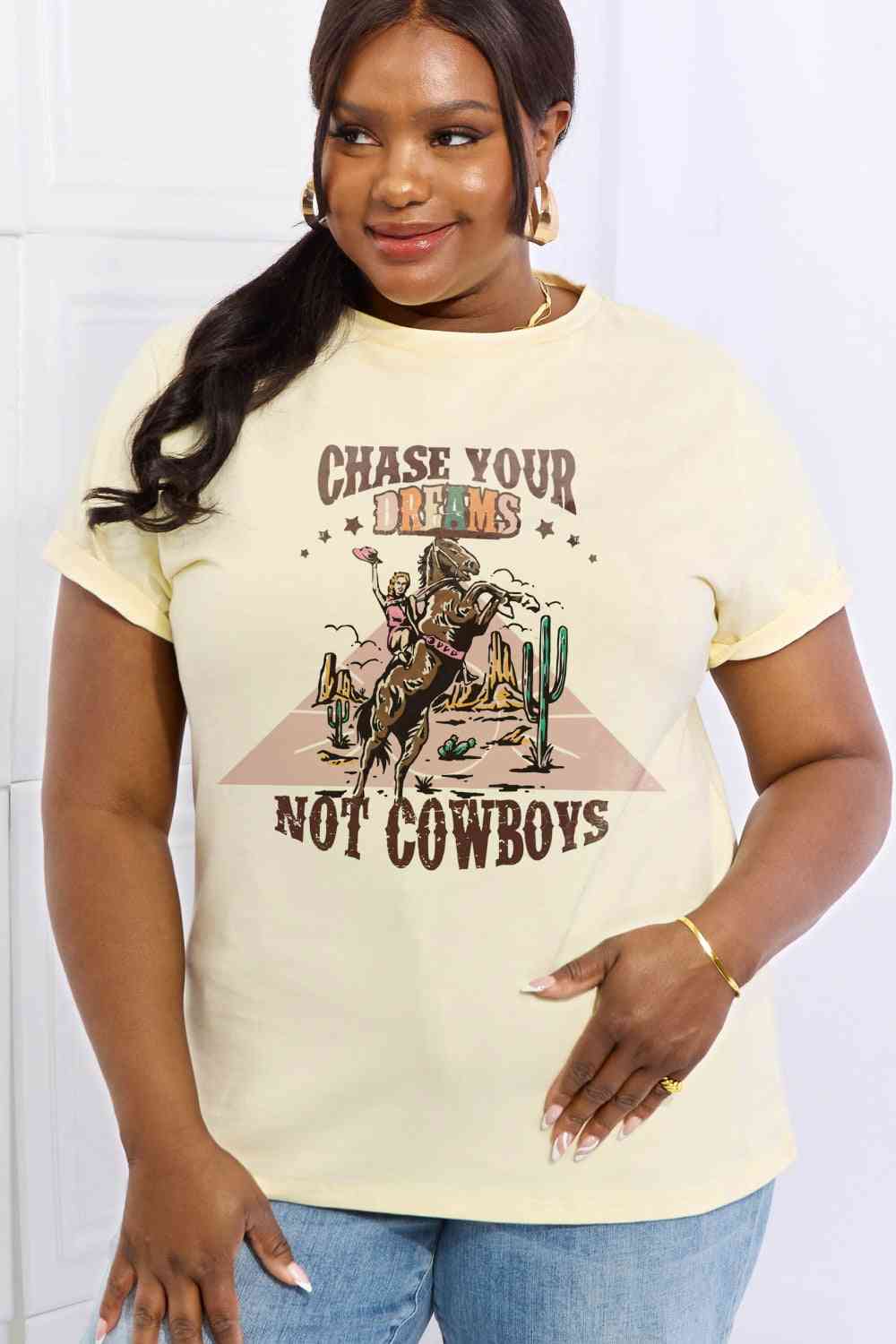 CHASE YOUR DREAMS NOT COWBOYS Graphic Cotton Tee